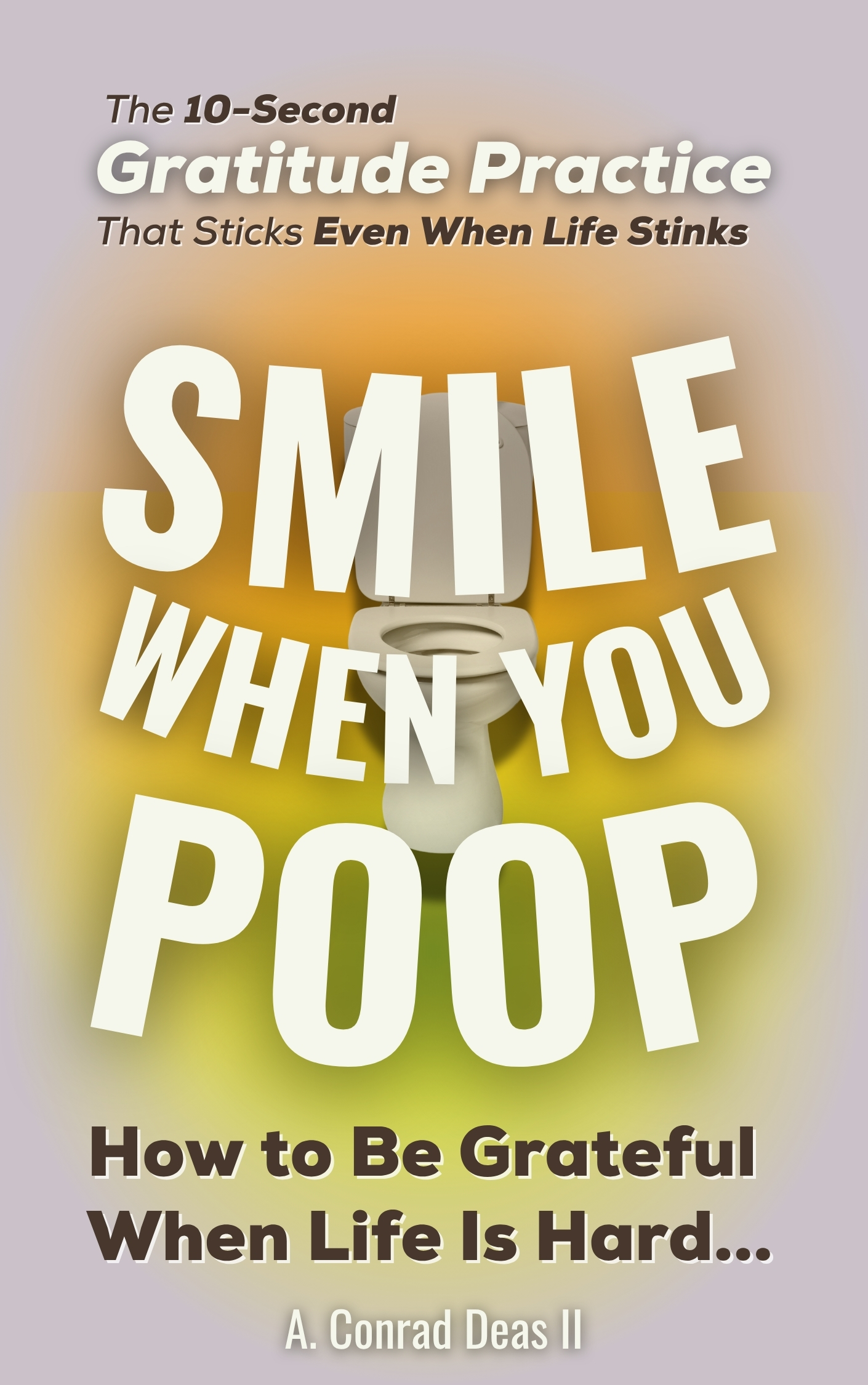 Smile When You Poop book cover